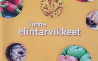 Ijäs Tuija, Välimäki Maija-Liisa: TUNNE ELINTARVIKKEET