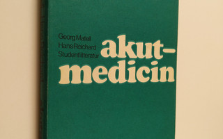 Georg Matell ym. : Akutmedicin
