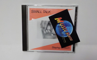 SMALL TALK - STAYING IN TOUCH M-/M- CD