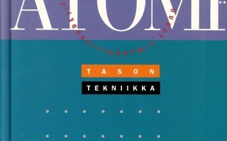 Jaakko Kajamaa : Atomitason tekniikka