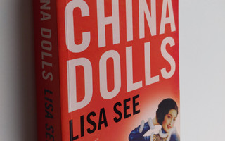 Lisa See : China Dolls