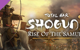 Total War: SHOGUN 2 - Rise of the Samurai DLC (Steam -avain)