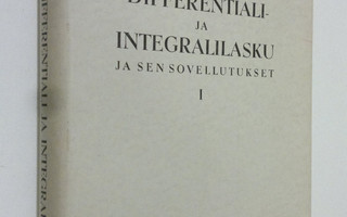 Ernst Lindelöf : Differentiali- ja integralilasku ja sen ...