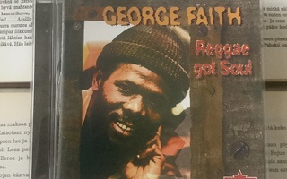 George Faith - Reggae Got Soul (CD)