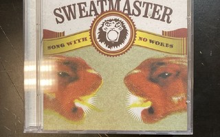 Sweatmaster - Song With No Words CDEP