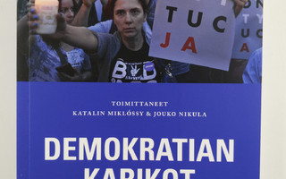 Demokratian karikot : itäinen Eurooppa suuntaa etsimässä ...