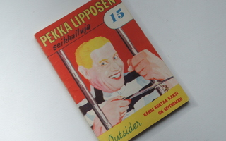 Outsider Pekka Lipposen seikkailuja no 15