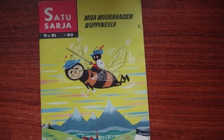 Satusarja 81: Misa Muurahaisen nuppineula