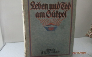 Douglas Mowson, Leben und Tod am Sudpol. Sid. 1921