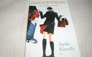 Sophie Kinsella Himoshoppaaja vierailla mailla -sid