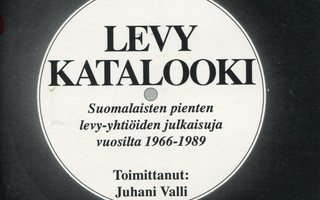 SUOMALAISTEN PIENTEN LEVY-YHTIÖIDEN JULKAISUJA 1966 - 1989