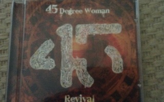 45 Degree Woman : Revival