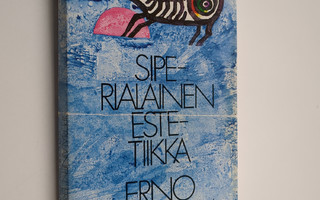 Erno Paasilinna : Siperialainen estetiikka