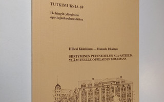 Hillevi Kääriäinen : Siirtyminen peruskoulun ala-asteelta...