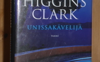 Higgins Clark Mary: Unissakävelijä. 1p.