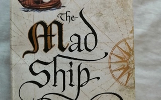 Hobb, Robin: Liveship Traders, the book 2: Mad Ship, the