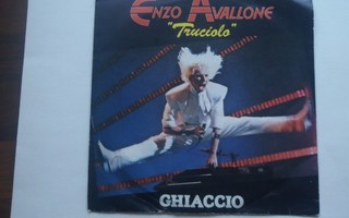 ENZO AVALLONE - GHIACCIO 7 " Single ( Hyvä kunto )