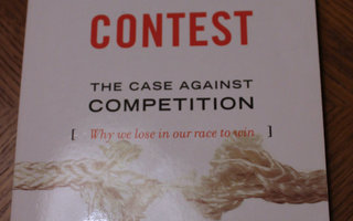 No Contest - The Case Against Competition