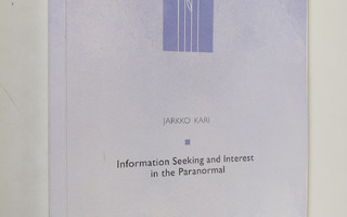 Jarkko Kari : Information Seeking and Interest in the Par...