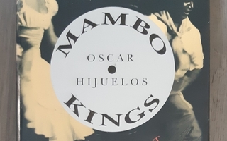 Oscar Hijuelos / Mambo Kings - Rakkauden rytmit