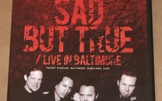 Metallica – Sad But True / Live In Baltimore / DVD
