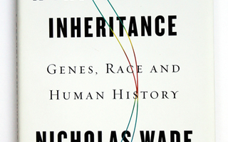 Nicholas Wade: A Troublesome Inheritance