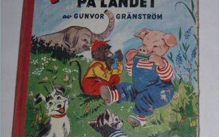 Barnbok Nöff Nöff på landet 1956 (Gunvor Gränström)