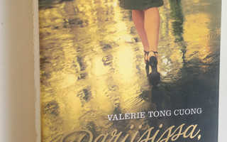 Valerie Tong Cuong : Pariisissa, sattumalta (UUDENVEROINEN)