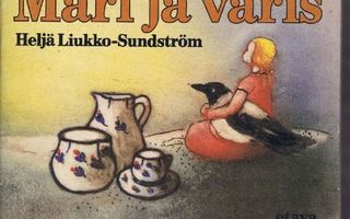 Heljä Liukko-Sundström : Mari ja varis