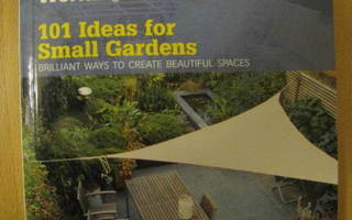 Puutarhakirja 101 Ideas for Small Gardens pieni piha