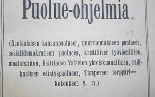 PUOLUE-OHJELMIA VUODELTA 1906
