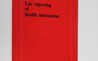 Lay reporting of health information