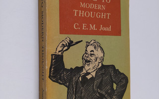 C. E. M. Joad : Guide to modern thought : by C. E. M. Joad