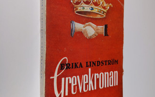 Erika Lindström : Grevekronan (lukematon)