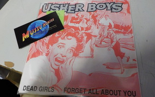 USHER BOYS - DEAD GIRLS EX+/EX+ 7'' SINGLE