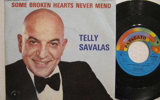 Telly Savalas  Some Broken Hearts Never Mend 7" sinkku