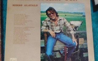 MIKKO ALATALO ~ Maalaispoika Oon ~ LP orig. Love Records