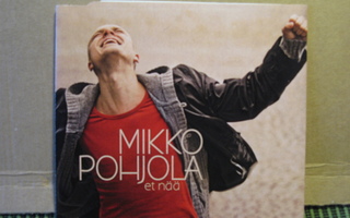 Mikko Pohjola:Et Nää PROMO-cds