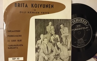 7" EP Brita Koivunen ja Olli Hämeen yhtye ( SIS POSTIKULU