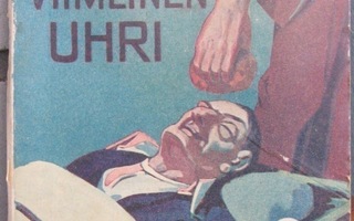 H. R. Halli: Viides ja viimeinen uhri, Karisto 1942. 265 s.