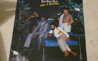 Bad Boys Blue: Love Is No Crime -siisti lp