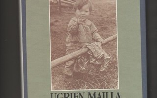Flinckenberg-Gluschkoff: Ugrien mailla, Otava 1992, skp., K4