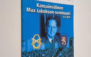 Kansainvälinen Max Jakobson-seminaari 3.2.2013
