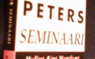 Tom Peters: Seminaari - Hullut ajat vaativat... (Sis.pk:t)