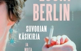 Lucia Berlin: Siivoojan käsikirja ja muita kertomuksia