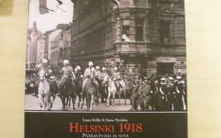 Laura Kolbe & Samu Nyström: Helsinki 1918