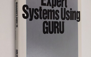C. W. Holsapple : Manager's guide to expert systems using...