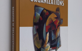 Jerald Greenberg ym. : Behavior in Organizations - Unders...
