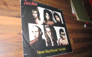 ZERO NINE - never stop runnin / so hot .KANNET