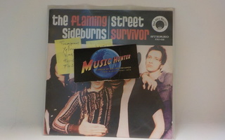 THE FLAMING SIDEBURNS - STREET SURVIVOR FIN 2001 UUSI 7''